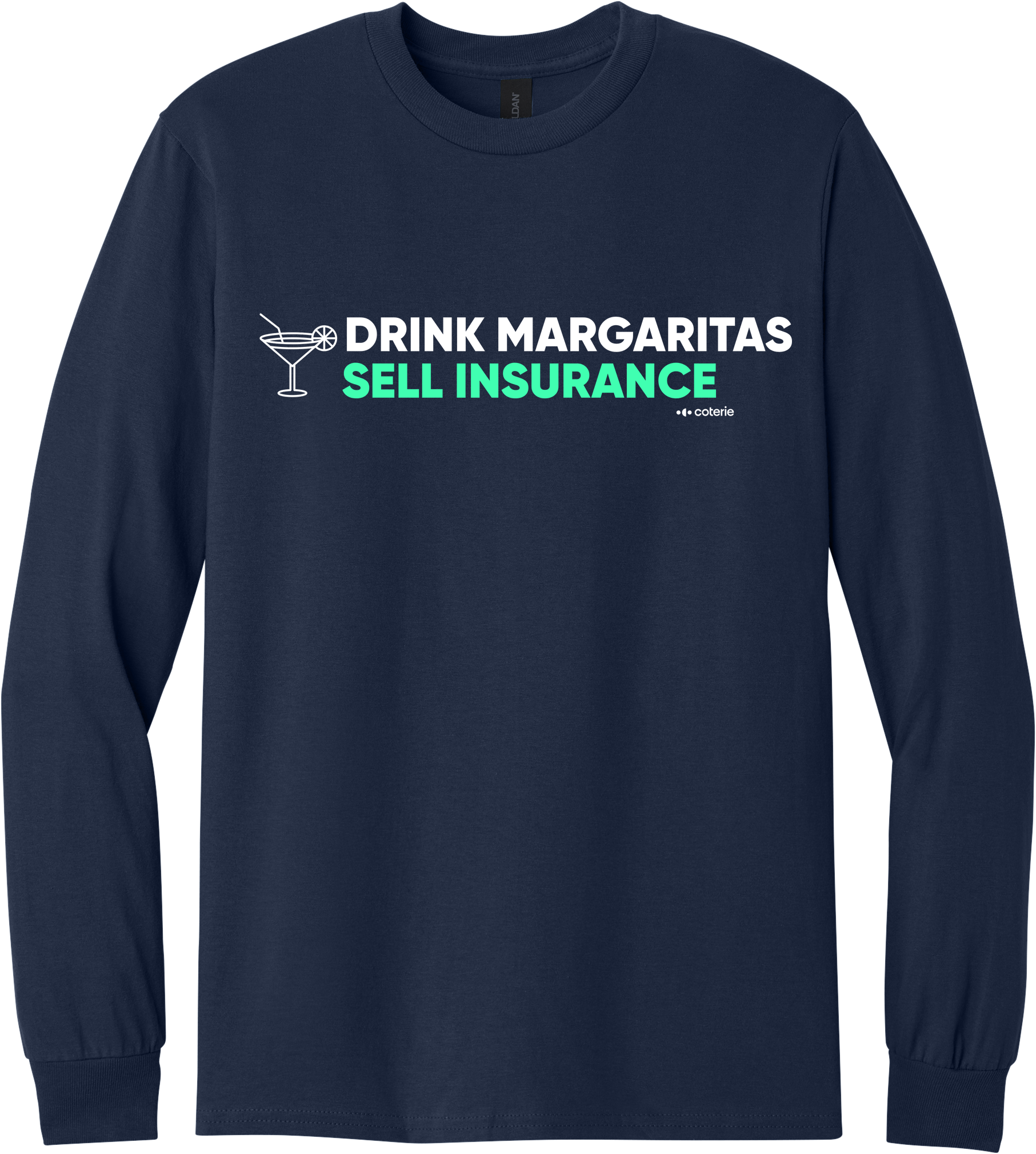 Drink Margaritas - Long Sleeve
